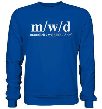 m/w/d - männlich, weiblich, doof - Sweatshirt – Bild 4