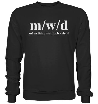 m/w/d - männlich, weiblich, doof - Sweatshirt – Bild 2