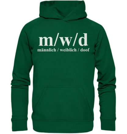 m/w/d - männlich, weiblich, doof - Unisex Hoodie