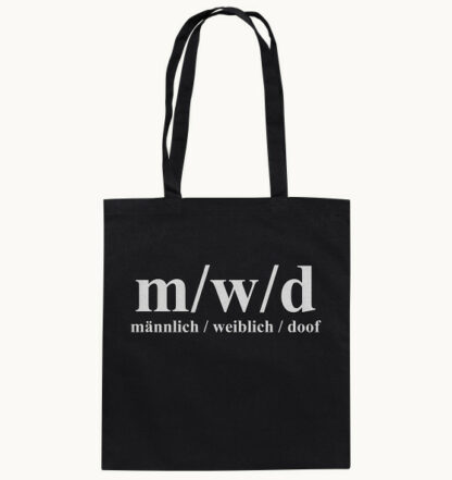 m/w/d - männlich, weiblich, doof - Baumwolltasche