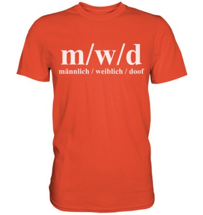 m/w/d - männlich, weiblich, doof - Premium T-Shirt – Bild 5